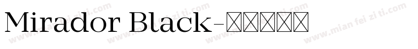 Mirador Black字体转换